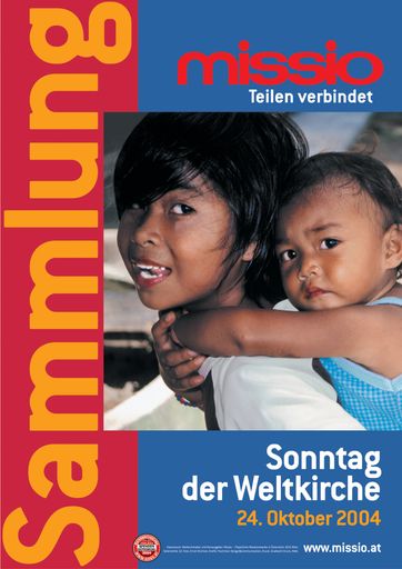  Plakatmotiv zur Missio-Sammlung zum Sonntag der
Weltkirche 2004