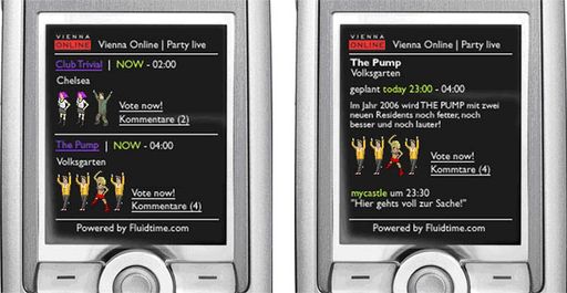 In Kooperation mit dem Wiener Unternehmen Fluidtime
berichtet www.vienna.at in real-time jede Nacht über Handy und Web
live von den besten Veranstaltungen, Clubbings und Partys in Wien.