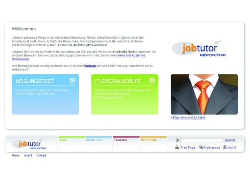  Für alle, die in IT-Berufe einsteigen oder sich weiterbilden wollen, stellt Jobtutor ein innovatives Konzept für die persönliche Karriereplanung bereit. Entwickelt wurde Jobtutor unter der Führung der Grazer ZBW GmbH: www.zbw.at
