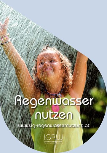 Der neue Image-Folder der IG Regenwassernutzung informiert über Ziele, Aufgaben und Anliegen.