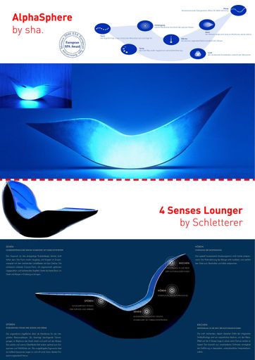 sha. Klarstellung zur Weltneuheit 4 Senses Lounger von Schletterer:
Ganz offensichtlich gibt es zumindest frappierende Ähnlichkeiten zwischen den äusseren und inneren Werten des 4 Senses Loungers und der von sha. bereits im Jahre 2005 entwickelten AlphaShere - welche sich sogar bis hin zum Corporate Design
der Verkaufsunterlagen fortspinnen.
