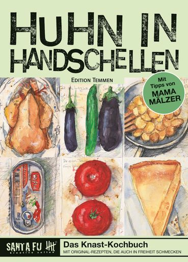  Huhn in Handschellen - das Knast-Kochbuch mit Tipps von Mama Mälzer