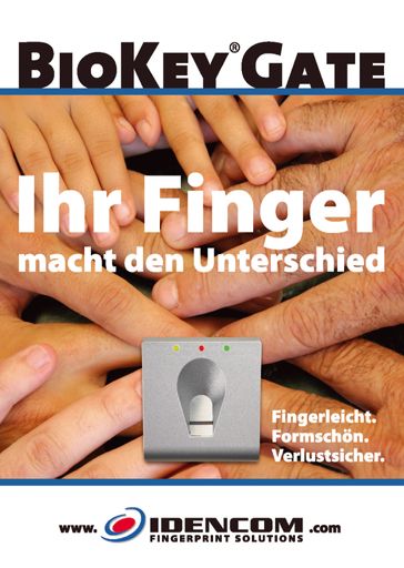 Ihr Finger macht den Unterschied. Plakat der Firma Idencom zur Präsentation der neuen Produktreihe BioKey Gate.