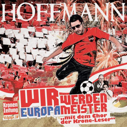 Vorschau Bild von "Cover": Wir werden Europameister - EM-Song von HOFFMANN ab Freitag im Handel