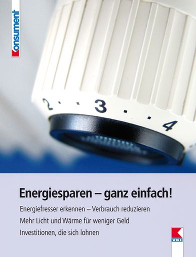 Cover "Konsument"-Ratgeber "Energiesparen - ganz einfach!"