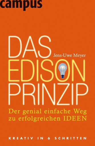 Vorschau Bild von Titelbild des Bestseller "Das Edison-Prinzip(R)" erschienen im Campus-Verlag