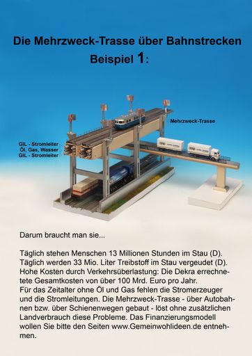 Vorschau Bild von Die Eisenbahn wird durch die neue Mehrzwecktrasse zum idealen Versorger für bequemen Reise- und Güterverkehr sowie optimaler Strom-, Erdöl-, Gas- und Wasserlieferant.