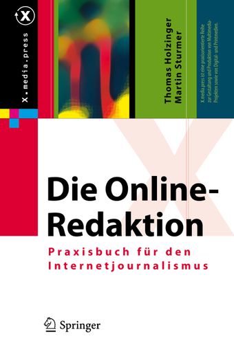 Das Buch "Die Online-Redaktion" von der Lehrgangsleiter Thomas Holzinger und Martin Sturmer erscheint im Oktober