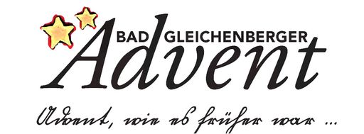 Willkommen beim Bad Gleichenberger Advent 2009, Advent sou wia's früahrer wor.