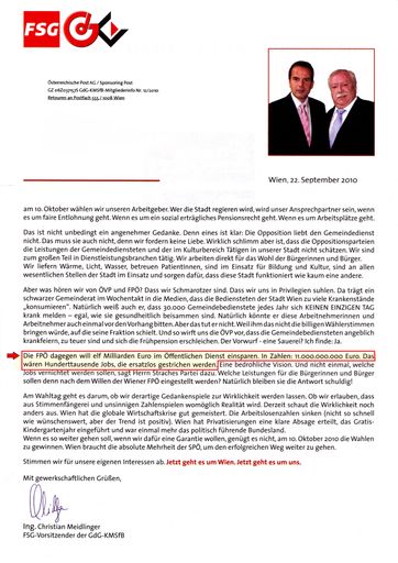 Brief des FSG-Vorsitzenden der GdG-KMSfB Christian Meidlinger an die Gewerkschaftsmitglieder.
Meidlinger behauptet darin, daß die FPÖ im "öffentlichen Dienst elf Milliarden Euro einsparen" will. Das gesamte Wiener LAndesbuget beträgt jedoch nur rund 11 Milliarden Euro.