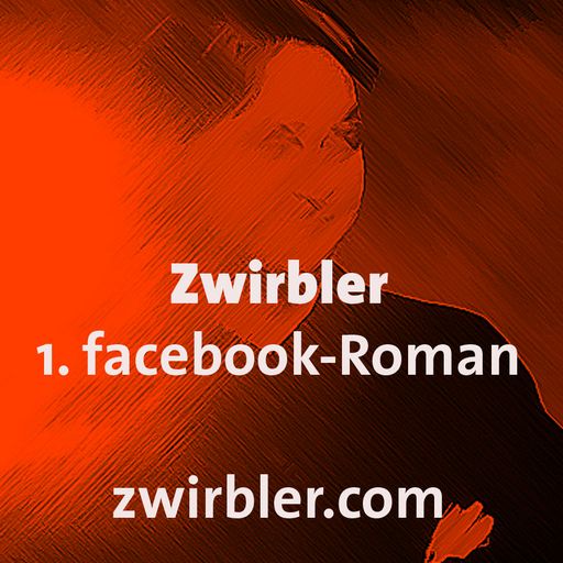 Vorschau Bild von Zwirbler, Hauptfigur des 1. Facebook-Romans