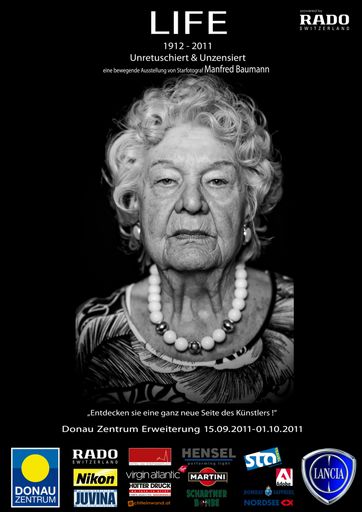 LIFE - Unretuschiert & Unzensiert - Eine bewegende Ausstellung von Starfotograf Manfred Baumann