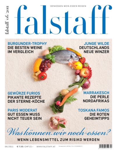 Cover Falstaff 06/11: Gefährlicher Genuss; Die Würze des Lebens; Die Macht des Sommeliers