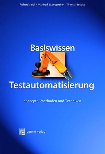 Neuerscheinung: "Basiswissen Testautomatisierung"
