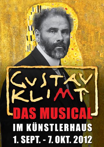  Gustav Klimt - das Musical ab 1.9.12 im Künstlerhaus (Sujet)