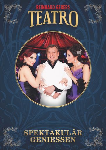 Spektakulär genießen: Reinhard Gerers Teatro