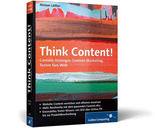 Vorschau Bild von Das neue Buch "Think Content!" von Miriam Löffler
gilt bereits als Standardwerk.