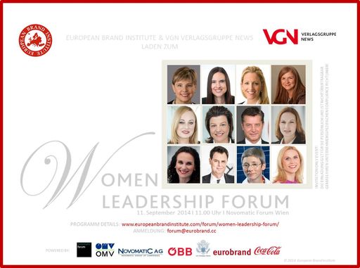 Am 11. September laden das European Brand Institute
und VGN Verlagsgruppe News in Kooperation mit der US Embassy Vienna,
ÖBB und OMV ins Novomatic Forum zum WOMEN LEADERSHIP FORUM unter dem
Motto „FRAU MACHT FÜHRUNG“. Das WOMEN LEADERSHIP FORUM vernetzt
erfolgreiche Frauen (und Männer) und ermöglicht, von den Besten zu
lernen.