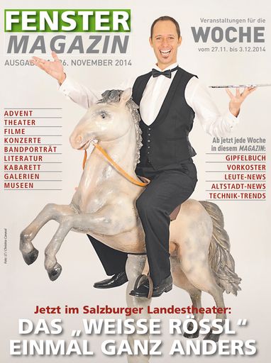 Am 26. November erscheint erstmals das neue "SF
Magazin" als Supplement im "SALZBURGER FENSTER".