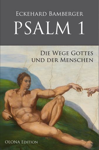 Facebook verbietet das Cover des Buches „Psalm 1 –
Die Wege Gottes und der Menschen“ auf dem Michelangelos „Gottvater
erschuf den Menschen“ zu sehen ist.