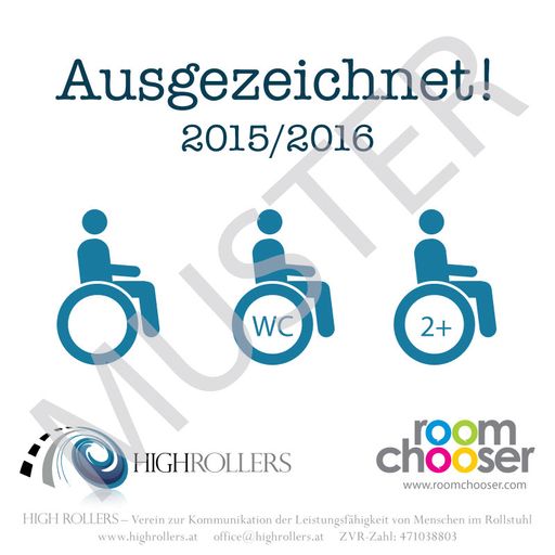  Aufkleber "Ausgezeichnet! Barrierefrei." von HIGH
ROLLERS und roomchooser.com zur Kennzeichnung von rollstuhlgerechten
Angeboten.