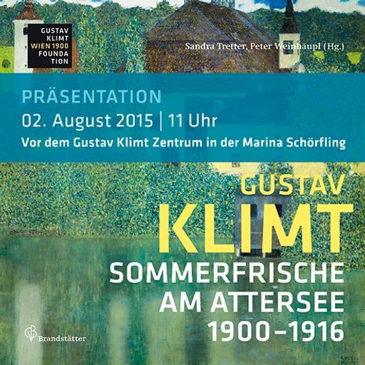 Vorschau Bild von Gustav Klimt. Sommerfrische am Attersee 1900-1916, hg. von Sandra
Tretter und Peter Weinhäupl im Verlag Christian Brandstätter, Wien