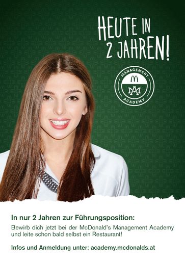 Vorschau Bild von Derzeit sucht der österreichische
Systemgastronomie-Marktführer McDonald’s 25 zukünftige
Führungskräfte, die im Unternehmen durchstarten wollen.