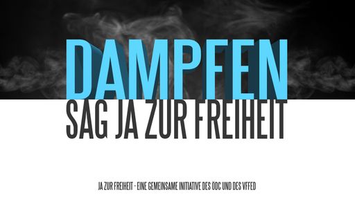 Aktionsbild "Dampfen - sag Ja zur Freiheit"