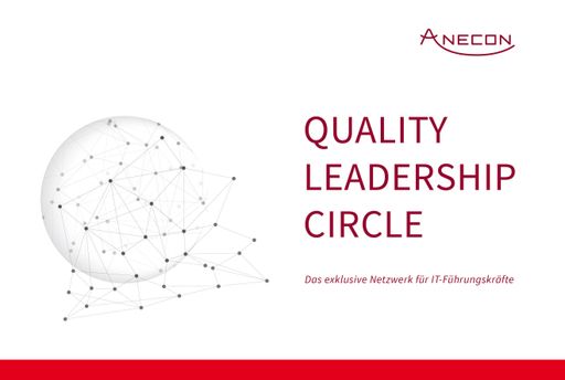  ANECON bietet mit dem Quality Leadership Circle ein
Netzwerk, in dem sich CIOs und Quality Leader aus der Wirtschaft zu
Themen rund um Software-Qualität und -Produktivität austauschen.
