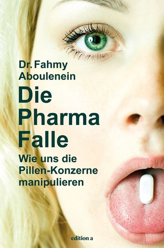 Vorschau Bild von "Die Pharma Falle - Wie uns die Pillen-Konzerne manipulieren"