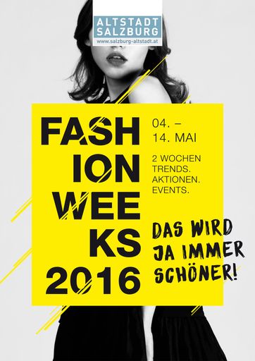 Von 4. bis 14. Mai 2016 wird die Salzburger
Altstadt bei den Fashion Weeks zur Modemetropole.