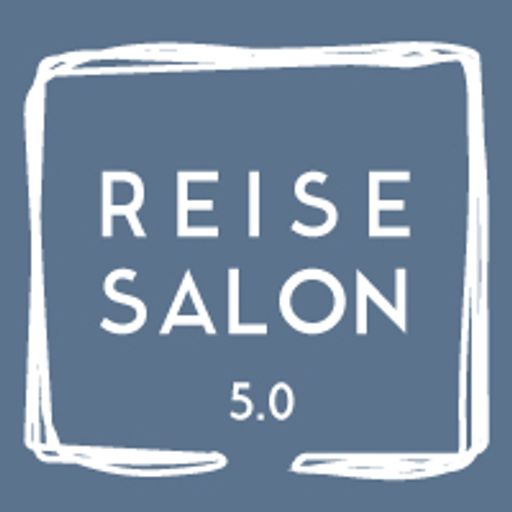 ReiseSalon 5.0 - Messe fürs ReiseGlück