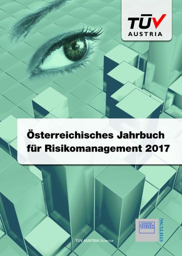 Österreichisches Jahrbuch für Risikomanagement 2017 präsentiert:
Publikation von TÜV AUSTRIA in Kooperation mit Funk Stiftung: Wien,
17.11.2016 – Heute, Donnerstag, präsentierte TÜV AUSTRIA
Geschäftsfeldleiter Reinhard Preiss mit Ulrike Domany (Funk
International Austria/Funk Stiftung) und IV-Generalsekretär
Christoph Neumayer im Haus der Industrie in Wien das
„Österreichische Jahrbuch für Risikomanagement 2017“.