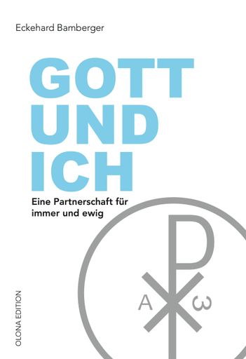  Buchcover Eckehard Bamberger - Gott und Ich