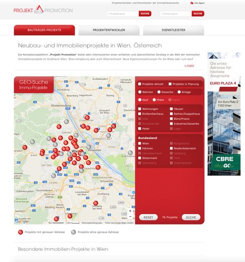  Die digitale Bauträgerplattform www.projekt-promotion.at
informiert über aktuelle, geplante und bereits fertiggestellte
Referenzprojekte im Immobilienbereich und über die dabei
involvierten Unternehmen.