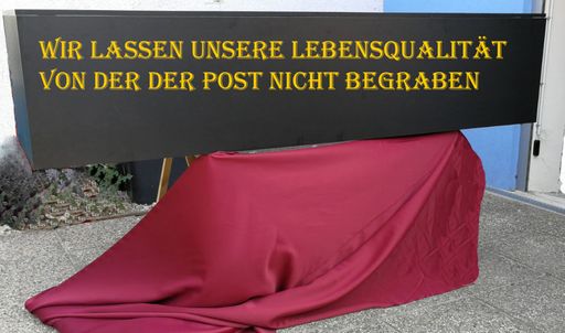  Sarg - Wir lassen unsere Lebensqualität von der
Post nicht begraben.