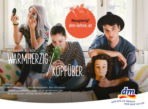 Vorschau Bild von Die aktuelle dm Lehrlingskampagne wurde mit
Lehrlingen aus dem Unternehmen geshootet.