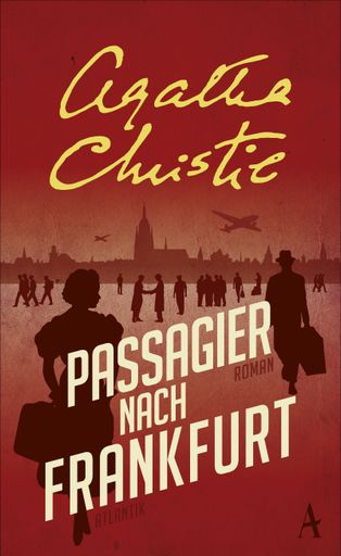 Vorschau Bild von Coverfoto Buch "Passagier nach Frankfurt" von
Agatha Christie, erschienen bei Hoffmann und Campe Verlag GmbH