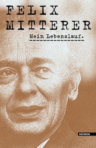 Vorschau Bild von Coverfoto zu Felix Mitterers Autobiografie "Mein
Lebenslauf."