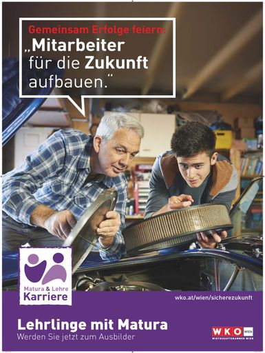 Vorschau Bild von Eines der Kampagnensujets: WK Wien und Stadtschulrat zeigen
Maturanten neue Wege für eine erfolgreiche Karriere auf.