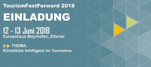 Tourismuskonferenz für digitalen Tourismus im Juni 2018:
Künstliche Intelligenz – human robots, machine learning und Co.