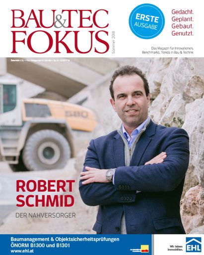 Der BauTecFokus wird neue Maßstäbe als Magazin für
die Bauwirtschaft setzen.
