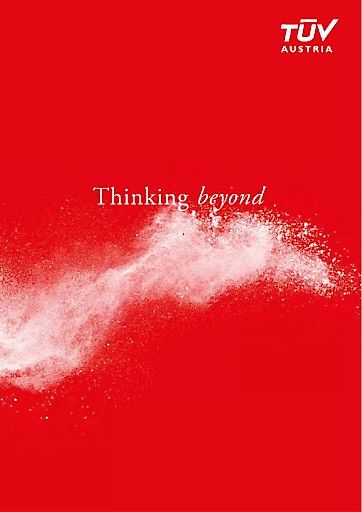 Vorschau Bild von Thinking beyond... | Einfach weitergedacht... - TÜV AUSTRIA Group Jahresbericht | Annual Report www.tuv.at/annualreport