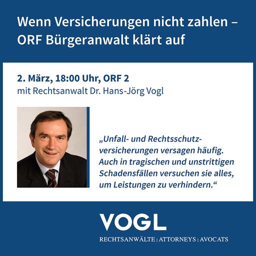  Rechtsanwalt Dr. Hans-Jörg Vogl vertritt die
Geschädigte.