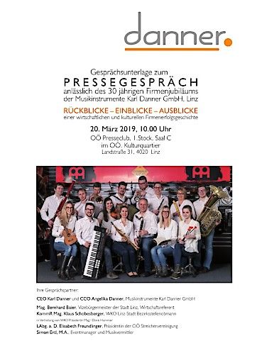Vorschau Bild von Pressegesprächs-Unterlage anlässlich des 30jährigen Firmenjubiläums der Musikinstrumente Karl Danner GmbH Linz Rückblicke - Einblicke - Ausblicke einer wirtschaftlichen und kulturellen Firmenerfolgsgeschichte