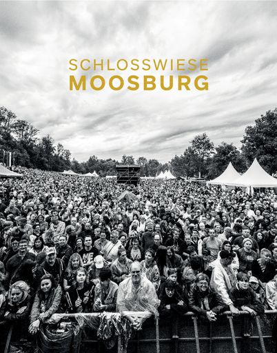 Die Schlosswiese in Moosburg präsentiert jetzt im
August mehr als 25 (!) nationale und internationale Acts!