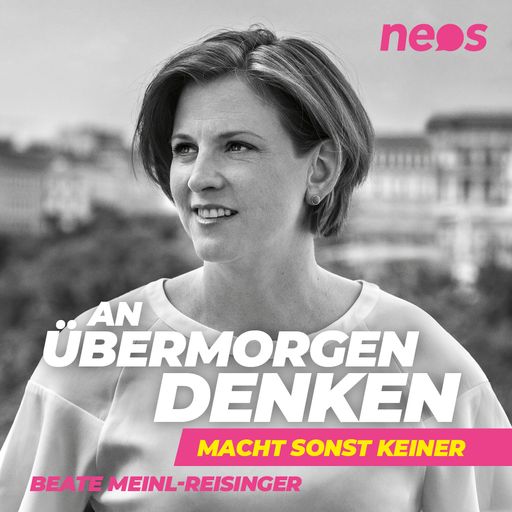 NEOS Wahlplakat "An Übermorgen denken"