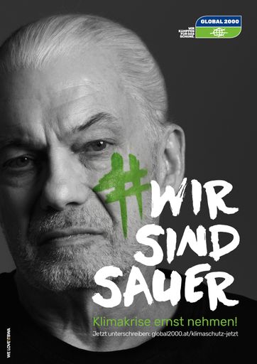 Vorschau Bild von WE LOVE\TBWA für GLOBAL 2000: Klimaschutz muss
endlich ernst genommen werden #wirsindsauer