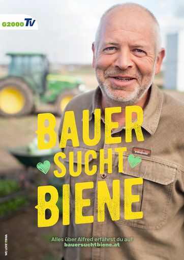 „Bauer sucht Biene“ - HeldInnen der Landwirtschaft
starten mit GLOBAL 2000 Kampagne fürs Leben.
