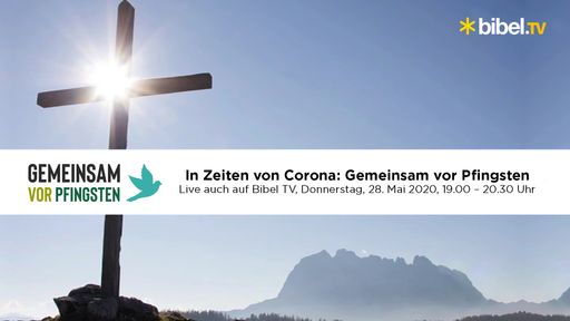 Gemeinsam vor Pfingsten auf Bibel TV. / "Gemeinsam vor
Pfingsten": Bibel TV überträgt die neue Gebetsinitiative im TV /
Weiterer Text über ots und www.presseportal.de/nr/55188 / Die
Verwendung dieses Bildes ist für redaktionelle Zwecke honorarfrei.
Veröffentlichung bitte unter Quellenangabe: "obs/Bibel TV"